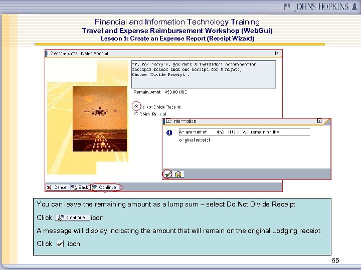 Financial and Information Technology Training Travel and Expense Reimbursement Workshop (Web. Gui) Lesson 5: