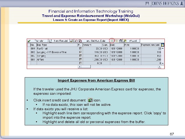 Financial and Information Technology Training Travel and Expense Reimbursement Workshop (Web. Gui) Lesson 5: