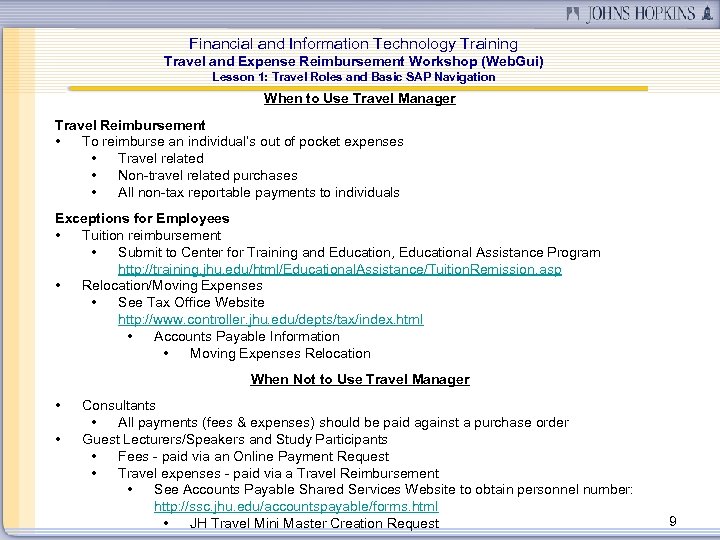 Financial and Information Technology Training Travel and Expense Reimbursement Workshop (Web. Gui) Lesson 1: