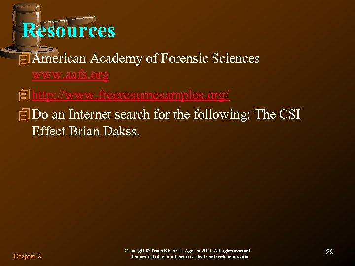 Resources 4 American Academy of Forensic Sciences www. aafs. org 4 http: //www. freeresumesamples.