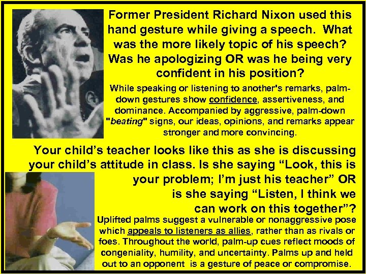 Former President Richard Nixon used this hand gesture while giving a speech. What was