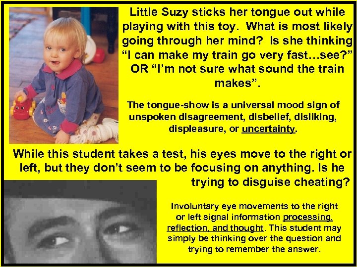 Little Suzy sticks her tongue out while playing with this toy. What is most