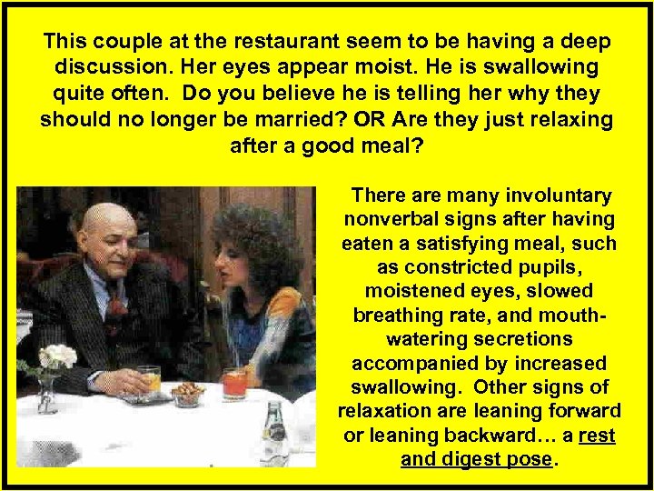 This couple at the restaurant seem to be having a deep discussion. Her eyes