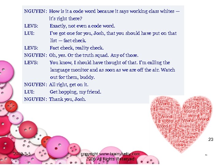 NGUYEN: How is it a code word because it says working class whites —