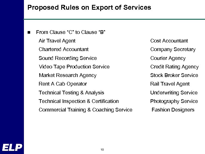 Proposed Rules on Export of Services n From Clause “C” to Clause “B” Air