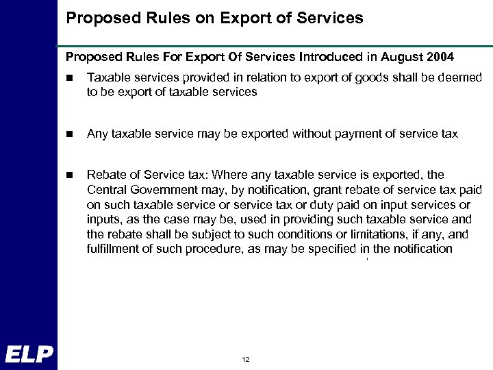 Proposed Rules on Export of Services Proposed Rules For Export Of Services Introduced in