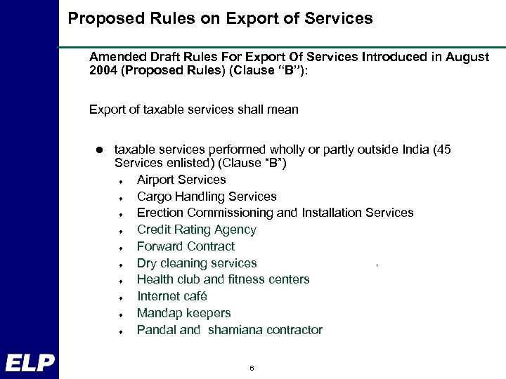 Proposed Rules on Export of Services Amended Draft Rules For Export Of Services Introduced