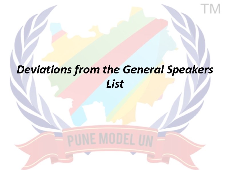 Deviations from the General Speakers List 