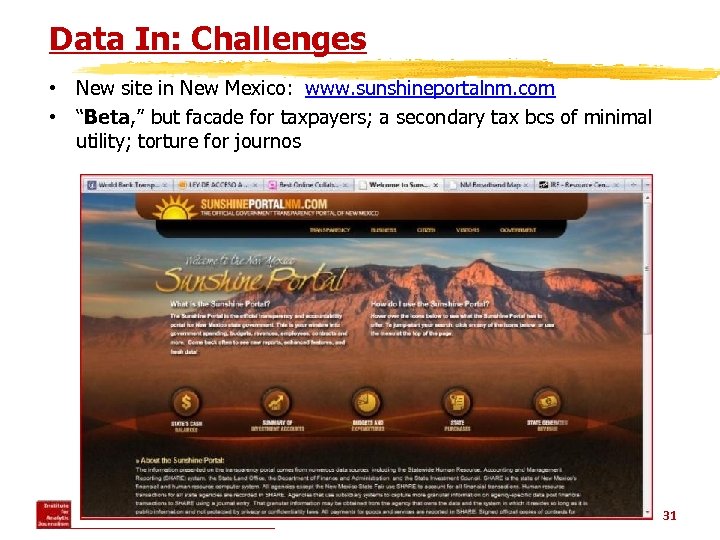 Data In: Challenges • New site in New Mexico: www. sunshineportalnm. com • “Beta,