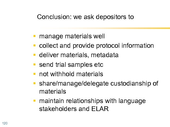 Conclusion: we ask depositors to § § § manage materials well collect and provide