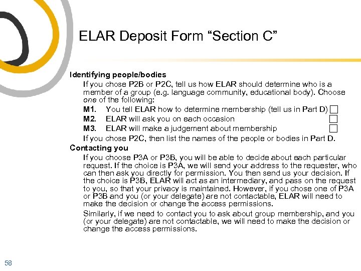 ELAR Deposit Form “Section C” Identifying people/bodies If you chose P 2 B or