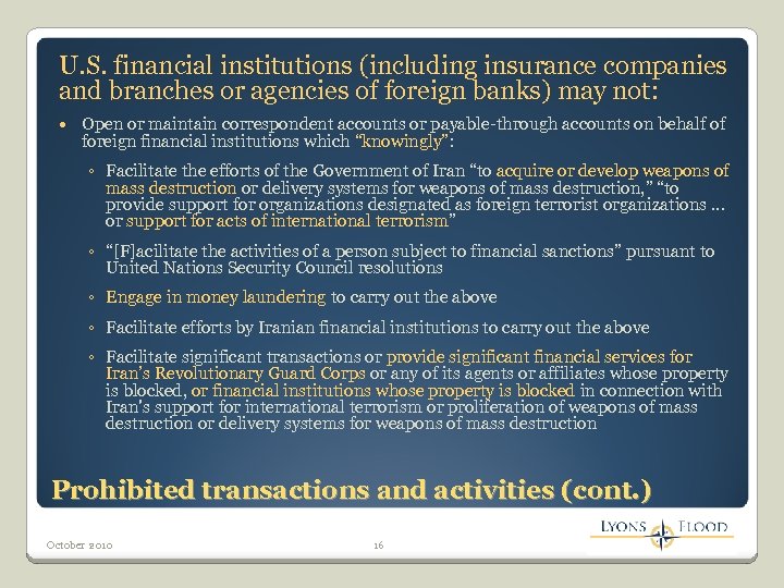 U. S. financial institutions (including insurance companies and branches or agencies of foreign banks)