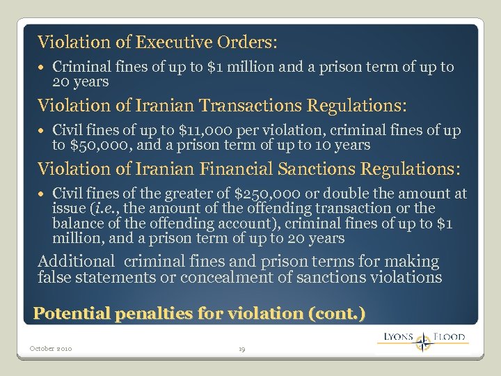 Violation of Executive Orders: Criminal fines of up to $1 million and a prison