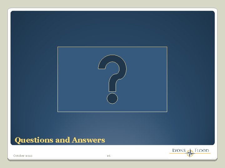 Questions and Answers October 2010 26 