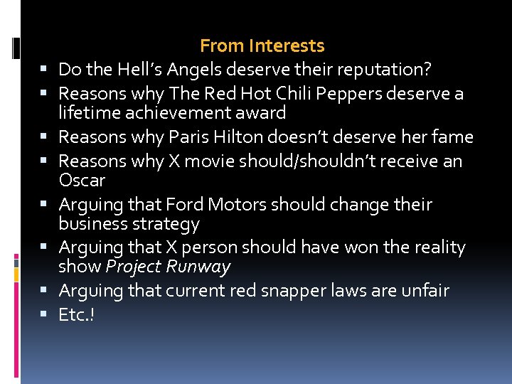 From Interests Do the Hell’s Angels deserve their reputation? Reasons why The Red