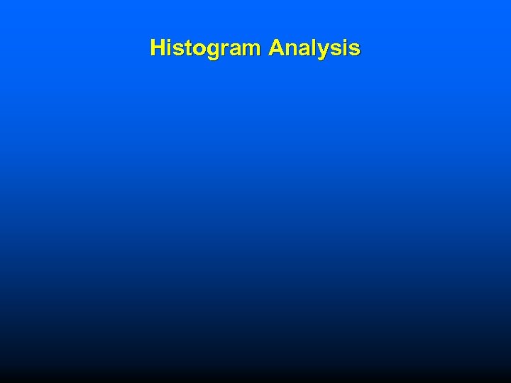 Histogram Analysis 