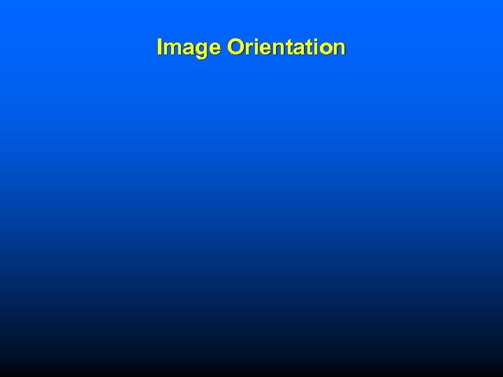 Image Orientation 