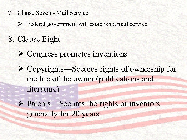 7. Clause Seven - Mail Service Ø Federal government will establish a mail service