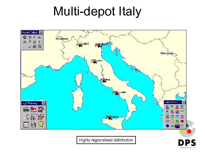 Multi-depot Italy Highly regionalised distribution 
