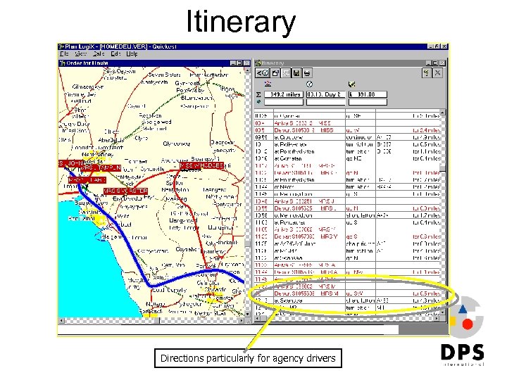 Itinerary Directions particularly for agency drivers 