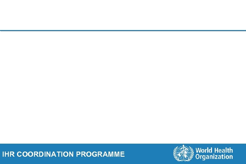 IHR COORDINATION PROGRAMME 