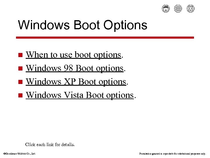 Windows Boot Options When to use boot options. n Windows 98 Boot options. n