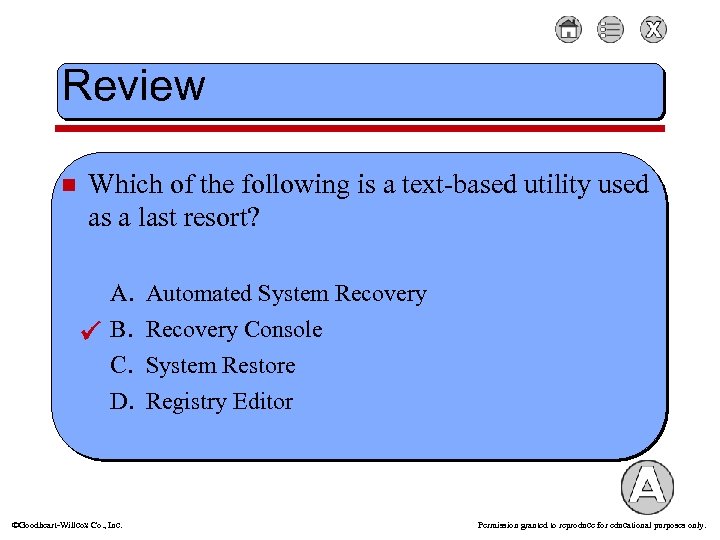 Review n Which of the following is a text-based utility used as a last
