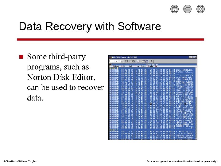 Data Recovery with Software n Some third-party programs, such as Norton Disk Editor, can
