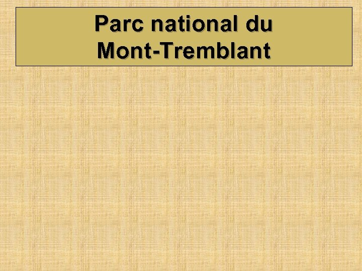 Parc national du Mont-Tremblant 