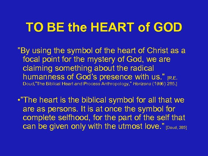 TO BE the HEART of GOD ”By using the symbol of the heart of