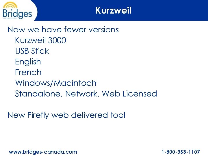 Kurzweil Now we have fewer versions Kurzweil 3000 USB Stick English French Windows/Macintoch Standalone,