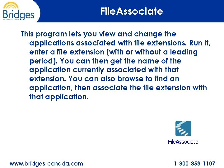 File. Associate This program lets you view and change the applications associated with file