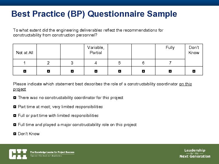 Best Practice (BP) Questionnaire Sample To what extent did the engineering deliverables reflect the