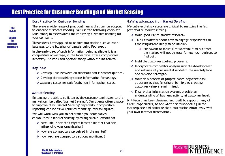 Best Practice for Customer Bonding and Market Sensing Best Practice for Customer Bonding BI