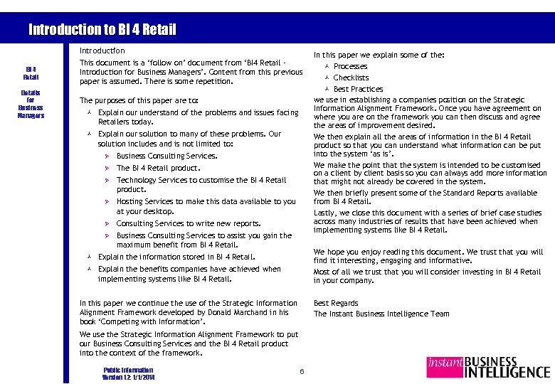 Introduction to BI 4 Retail Introduction BI 4 Retail Details for Business Managers This