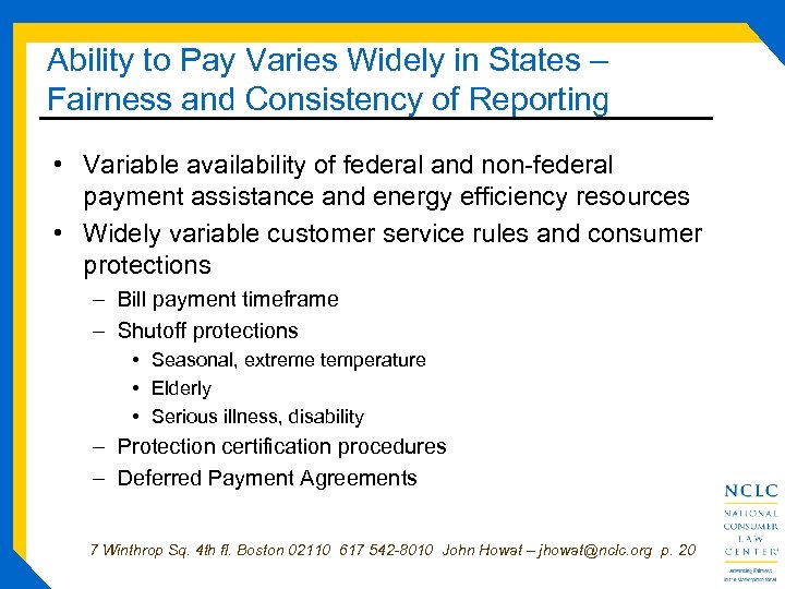Ability to Pay Varies Widely in States – Fairness and Consistency of Reporting •
