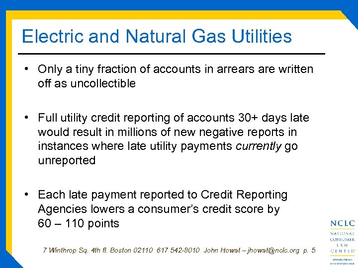 Electric and Natural Gas Utilities • Only a tiny fraction of accounts in arrears