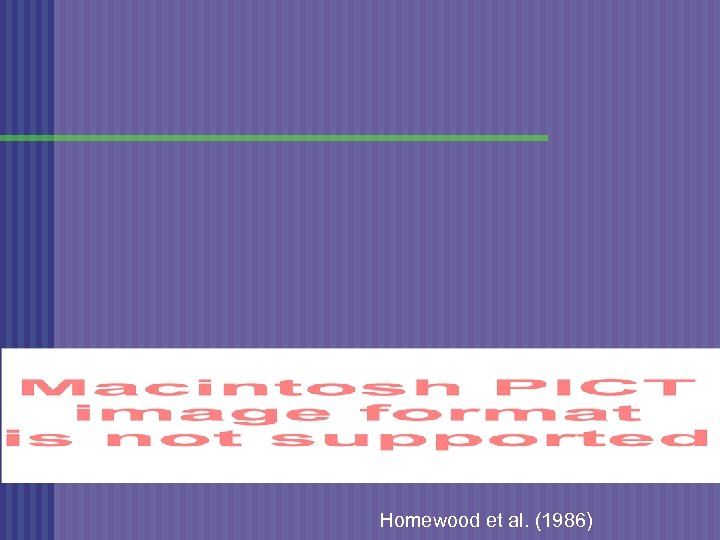 Homewood et al. (1986) 