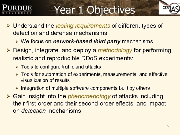 Year 1 Objectives Ø Understand the testing requirements of different types of detection and