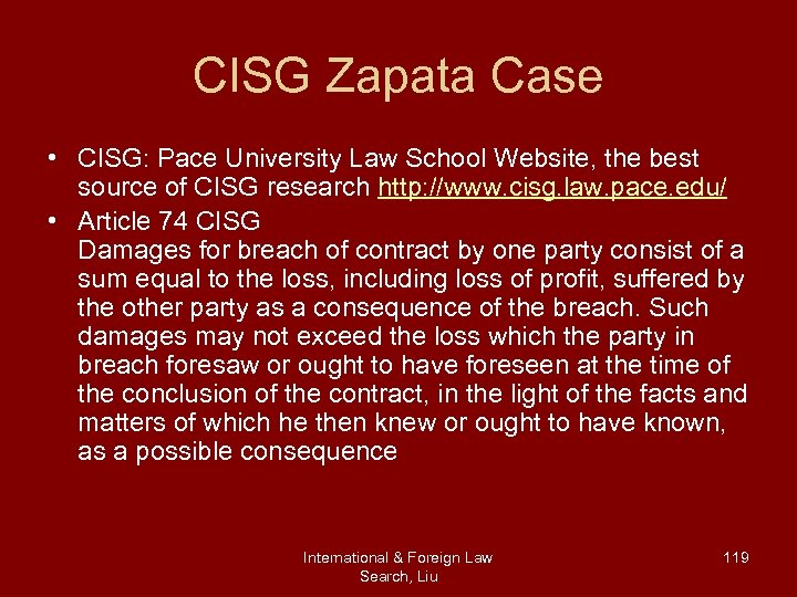 CISG Zapata Case • CISG: Pace University Law School Website, the best source of
