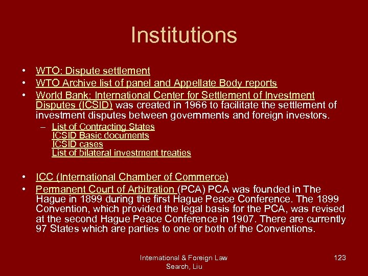 Institutions • WTO: Dispute settlement • WTO Archive list of panel and Appellate Body