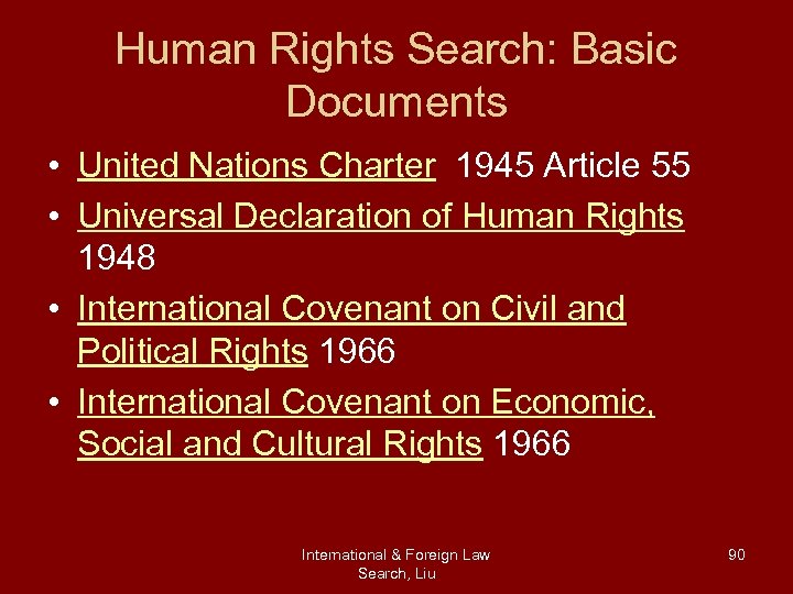 Human Rights Search: Basic Documents • United Nations Charter 1945 Article 55 • Universal