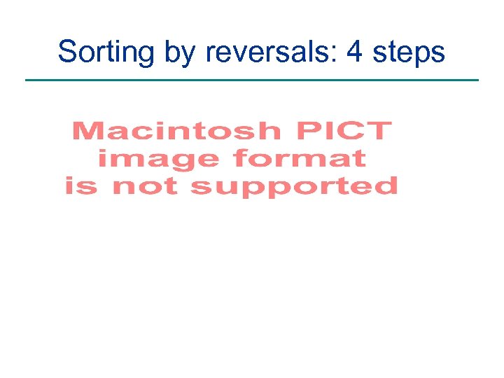 Sorting by reversals: 4 steps 