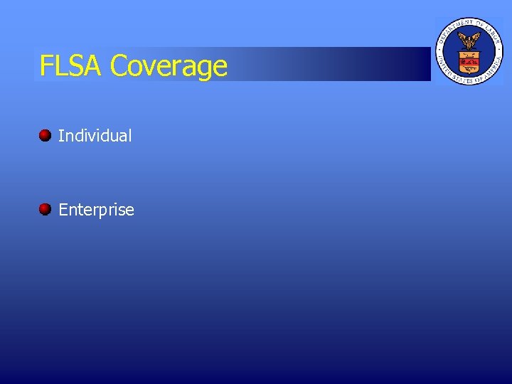 FLSA Coverage Individual Enterprise 