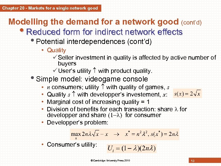 Chapter 20 - Markets for a single network good Modelling the demand for a