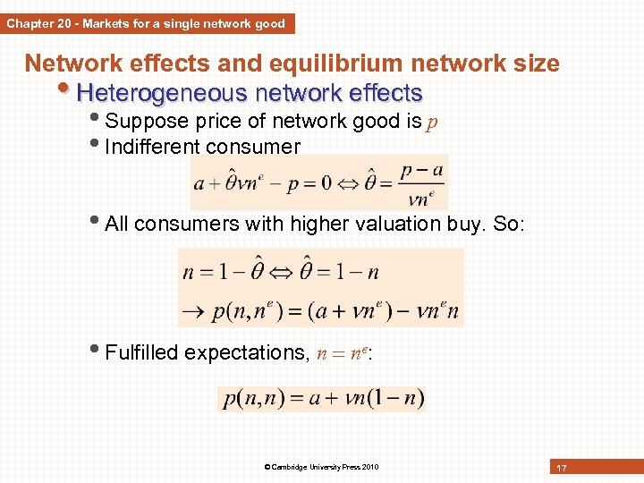 Chapter 20 - Markets for a single network good Network effects and equilibrium network