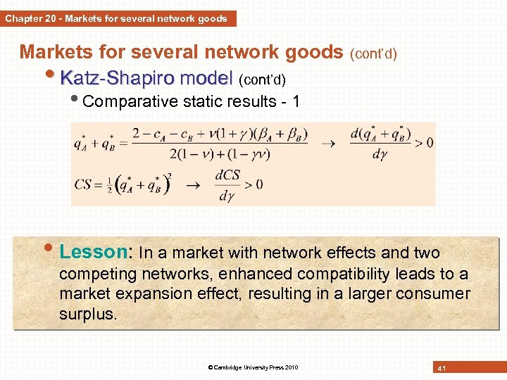 Chapter 20 - Markets for several network goods (cont’d) • Katz-Shapiro model (cont’d) •