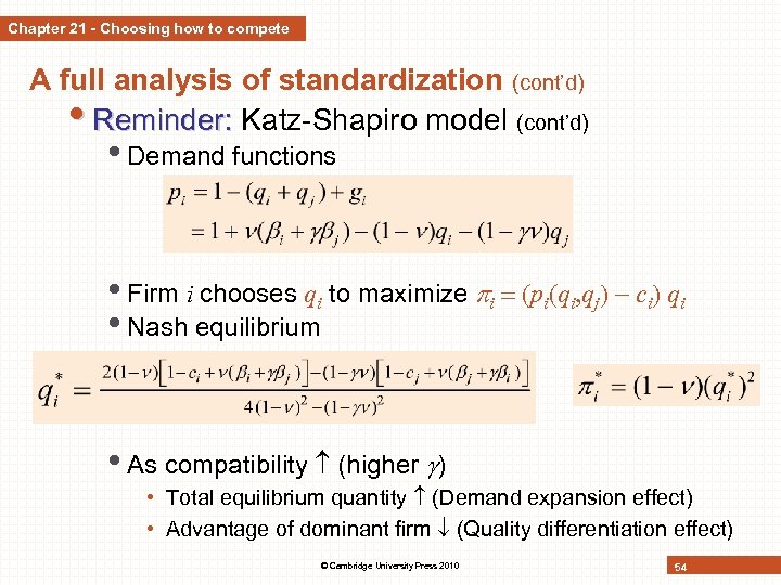 Chapter 21 - Choosing how to compete A full analysis of standardization (cont’d) •