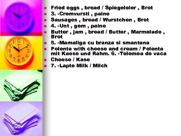 n n n n n Fried eggs , bread / Spiegeleier , Brot 3.