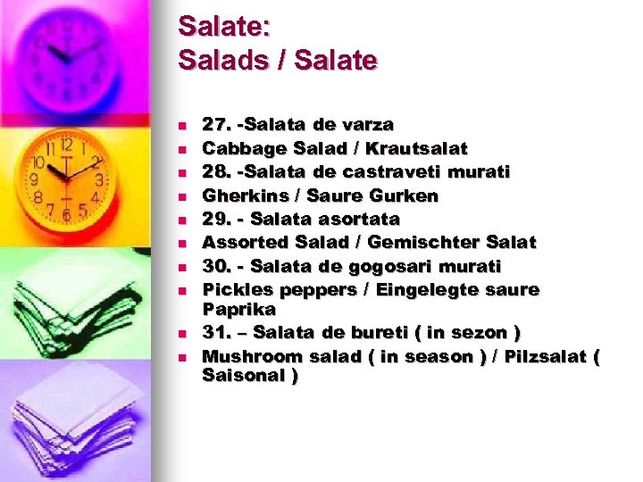 Salate: Salads / Salate n n n n n 27. -Salata de varza Cabbage